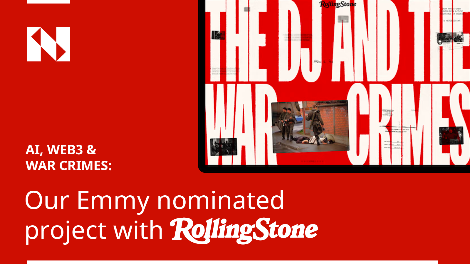 AI, Web3 & War Crimes: The Emmy Nominated Rolling Stone Project